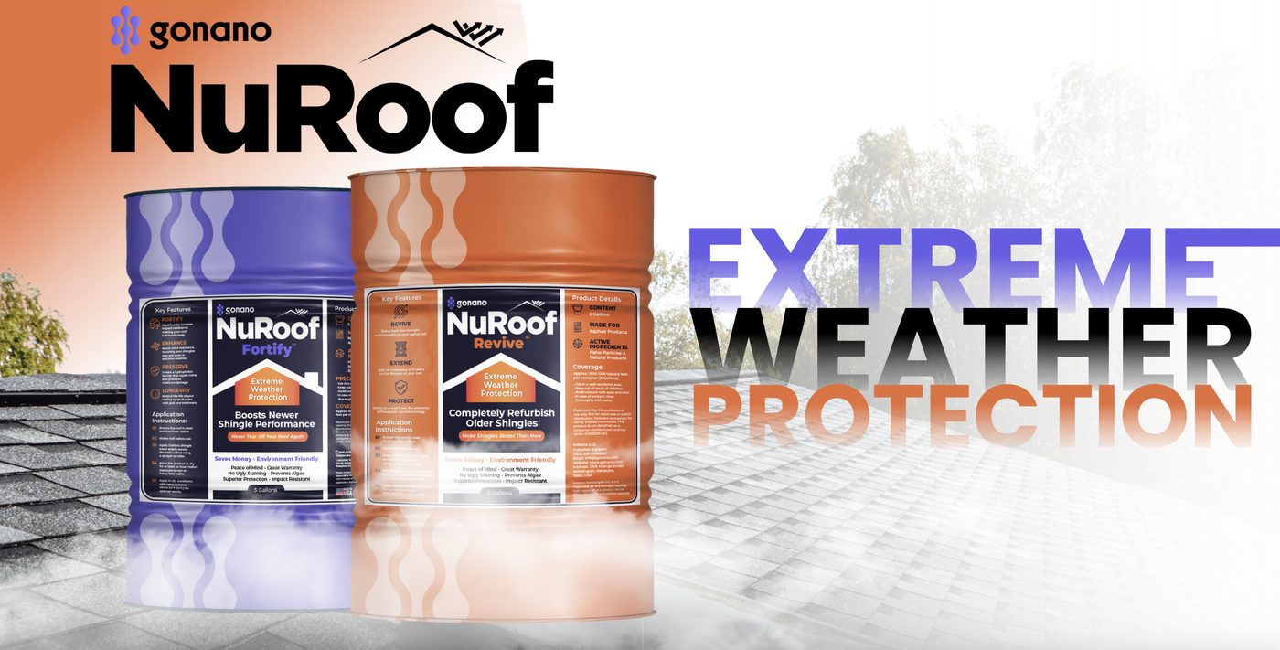Gonano NuRoof Fortify and NuRoof Revive shingle treatments - extreme weather protection